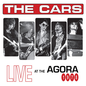The Cars - The Cars – Live At The Agora (Remastered)