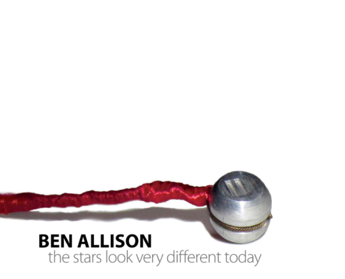 Ben Allison - The Stars Look Very Different Today