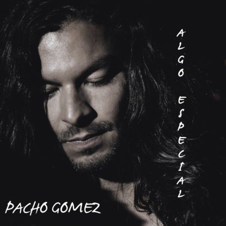 Pacho Gomez - Algo Especial