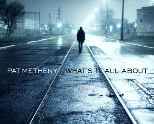 Pat Metheny - What's It All About