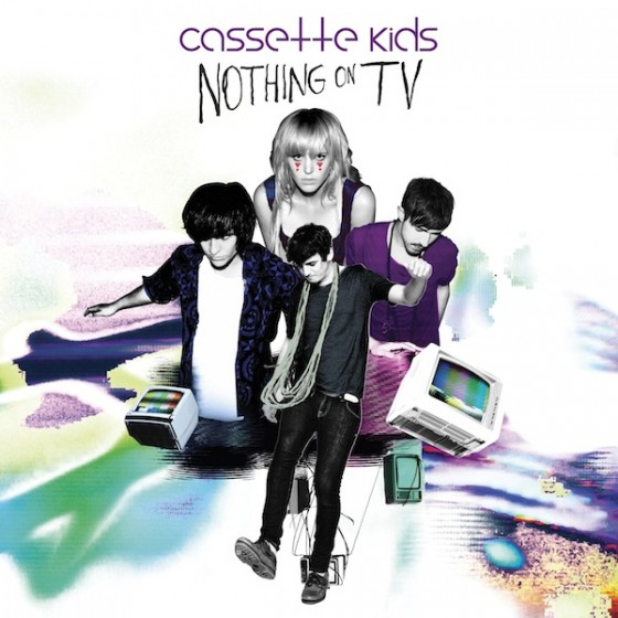Cassette Kids - Nothing On TV