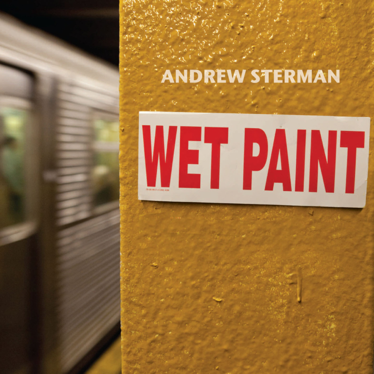 Andrew Sterman - Wet Paint