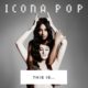 Icona Pop - This Is Icona Pop