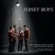 Jersey Boys - Jersey Boys (Music From the Motion Picture and Broadway Musical)