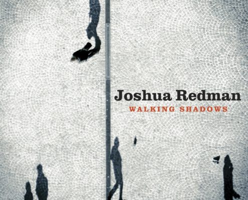 Joshua Redman - Walking Shadows