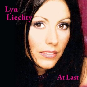 Lyn Liechty - At Last