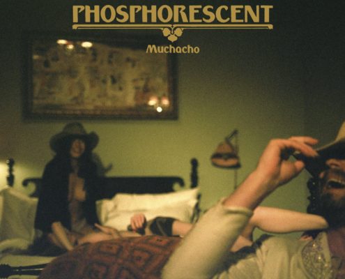 Phosphorescent - Muchacho