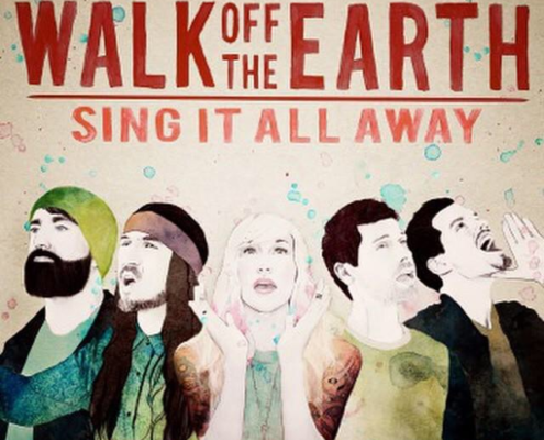 Walk off the Earth - Sing It All Away