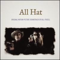Bill Frisell - All Hat