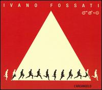 Ivano Fossati - Arcangelo