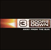 3 Doors Down - Away from the Sun [Bonus Tracks]