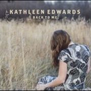 Kathleen Edwards - Back to Me