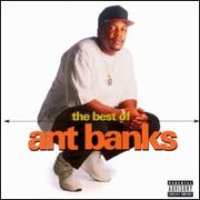 Ant Banks - Best of Ant Banks