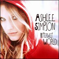 Ashlee Simpson - Bittersweet World [Bonus Tracks]