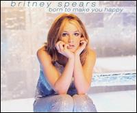 Britney Spears - Born to Make You Happy
