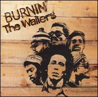 Bob Marley & the Wailers - Burnin' [Bonus Tracks]