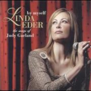 Linda Eder - By Myself: The Songs of Judy Garland