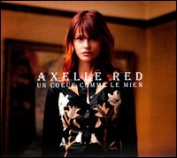Axelle Red - Un Coeur Comme le Mien