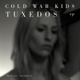 Cold War Kids - Tuxedos EP