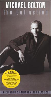 Michael Bolton - Collection: Timeless: The Classics/Timeless: The Classics