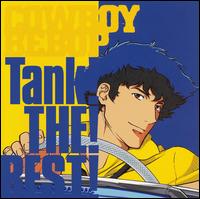 Yoko Kanno - Cowboy Bebop Tank! The! Best!