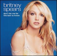 Britney Spears - Don't Let Me Be the Last to Know [Import CD EP]