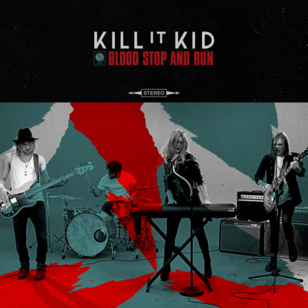 Kill It Kid - Blood Stop and Run