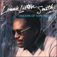 Lonnie Liston Smith - Dreams of Tomorrow