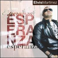 Elvis Martínez - Esperanza
