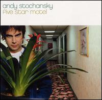 Andy Stochansky - Five Star Motel