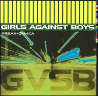 Girls Against Boys - Freak*on*ica