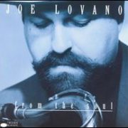 Joe Lovano - From the Soul