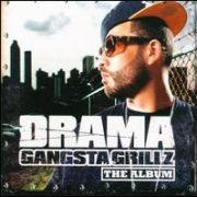 Drama - Gangsta Grillz: The Album [Clean]