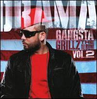 Drama - Gangsta Grillz: The Album