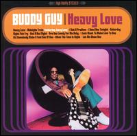 Buddy Guy - Heavy Love