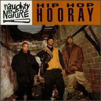 Naughty by Nature - Hip Hop Hooray