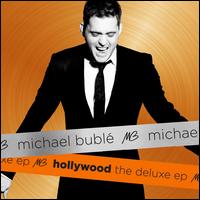 Michael Bublé - Hollywood: The Deluxe EP