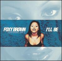 Foxy Brown - I'll Be [US CD]