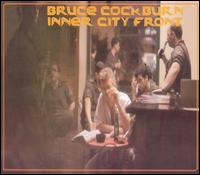 Bruce Cockburn - Inner City Front [Bonus Tracks]