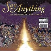 Say Anything - In Defense of the Genre