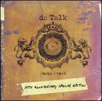 dc Talk - Jesus Freak [10th Anniversary Edition]
