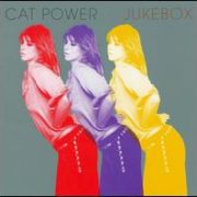 Cat Power - Jukebox [Bonus Track]