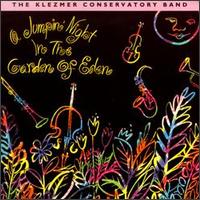 Klezmer Conservatory Band - Jumpin' Night in the Garden of Eden