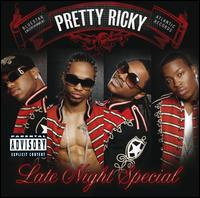 Pretty Ricky - Late Knight Special [UK]