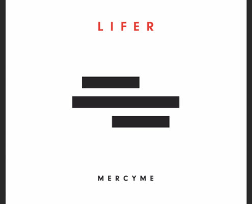 Lifer - Mercy Me