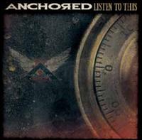 Anchored - Listen to This [CD/DVD]