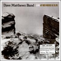 Dave Matthews Band - Live at Red Rocks 8.15.95