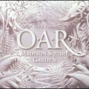 O.A.R. - Live from Madison Square Garden