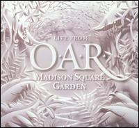 O.A.R. - Live from Madison Square Garden