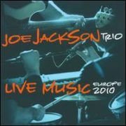 Joe Jackson - Live Music: Europe 2010